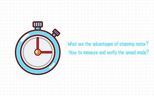 Latest company news about What are the advantages of stepping motor? How to measure and verify the speed mode?