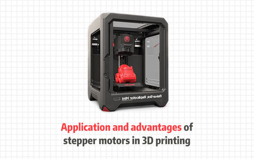 Latest company news about Application and advantages of stepper motors in 3D printing