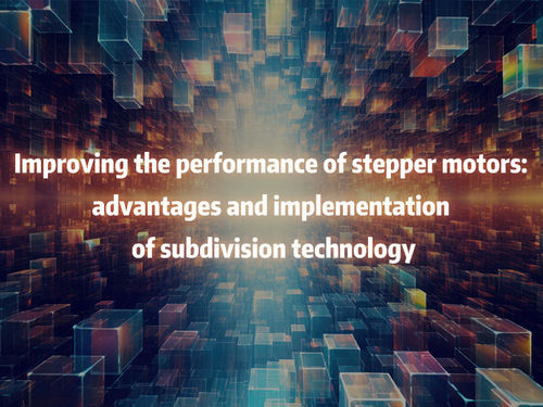 Latest company news about Improving the performance of stepper motors advantages and implementation of subdivision technology