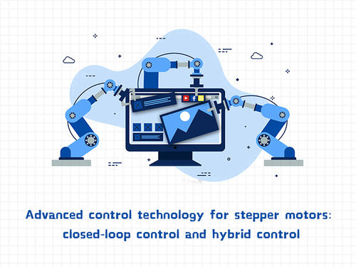 Latest company news about Advanced control technology for stepper motors: closed-loop control and hybrid control