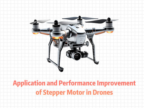 Latest company news about Application and Performance Improvement of Stepper Motor in Drones.